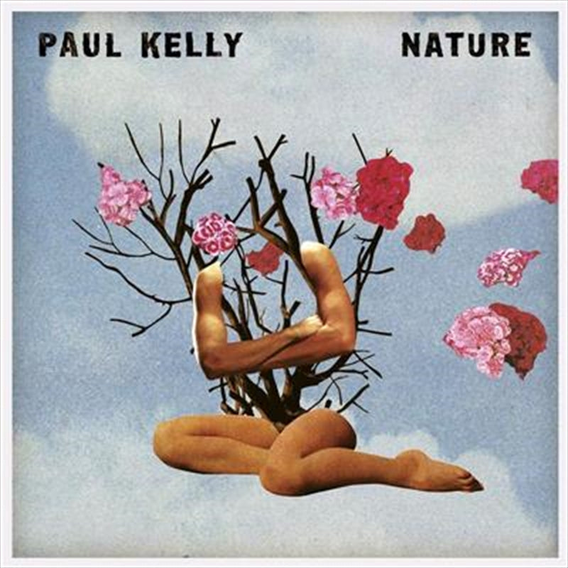 Paul Kelly - Nature CD Album