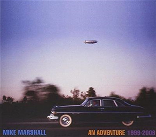 Mike Marshall An Adventure 1999-2009 CD Album - Country Music Collection
