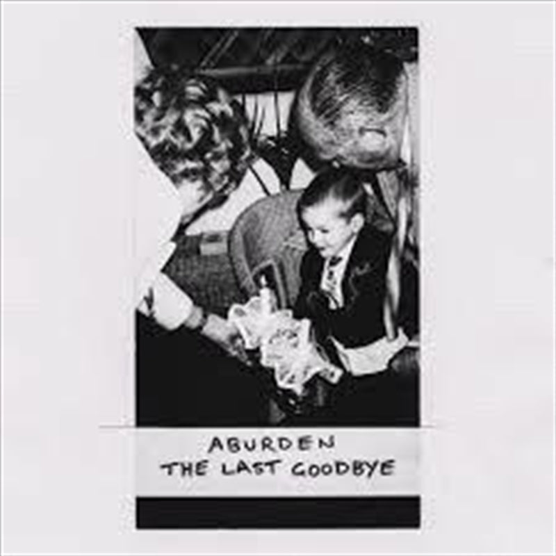 Last Goodbye - Aburden Cd Album