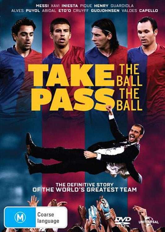 Barca - Take The Ball, Pass The Ball DVD - Exclusive Story of Guardiola's Team