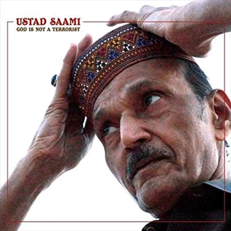 God Is Not A Terrorist - Saami, Ustad CD Album - World Music