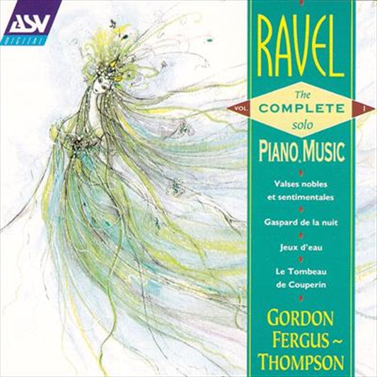 Ravel Complete Music For Solo - Fergus Thompson, Gordon CD Album