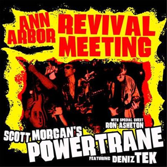 Ann Arbor Revival Meeting - Morgan, Scott: Powertrane Cd Album