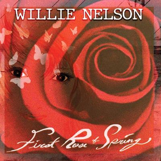 Willie Nelson First Rose Of Spring CD Album - Country Music