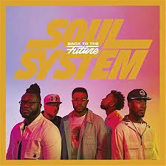 Soul System - Back To The Future Cd Album