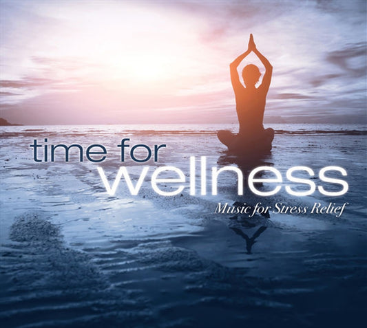 Time For Wellness - Various CD Album - Great Collection of Relaxing Music