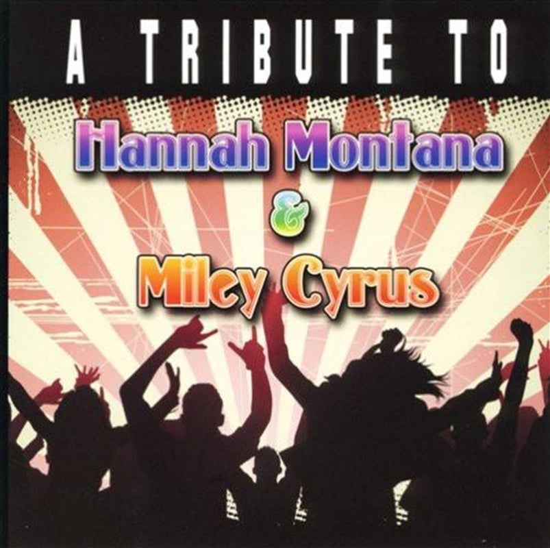Tribute To Hannah Montana - Various CD Album