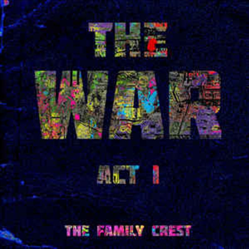 The War: Act I - Family Crest CD Album - Alternative Music