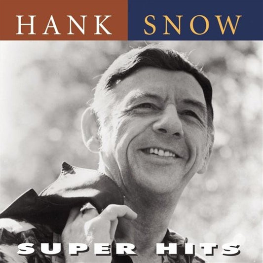 Hank Snow - Super Hits CD Album