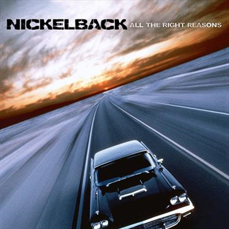 Nickelback CD Album - "All The Right Reasons" Rock Music