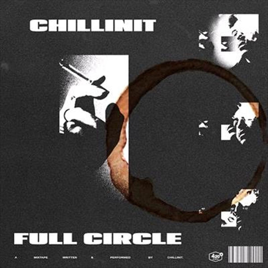 Chillinit Full Circle - Hip-Hop CD Album