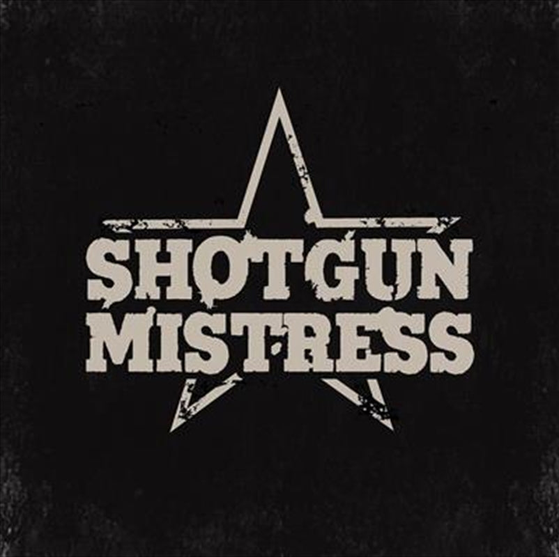 Shotgun Mistress - Shotgun Mistress CD Album - Rock/Pop Music