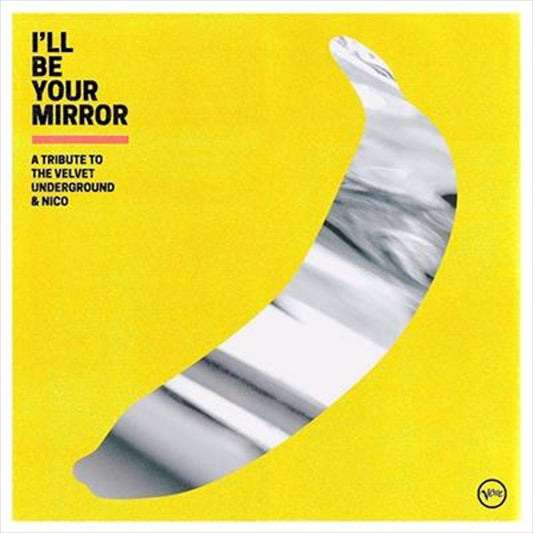 Ill Be Your Mirror: A Tribute - Various CD Album - Rock/Pop Music