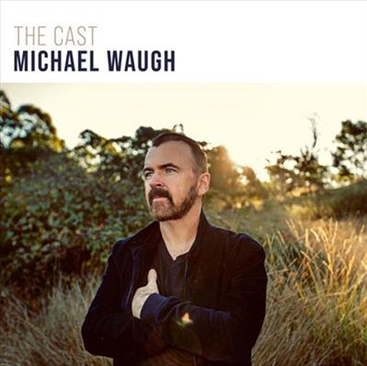 Cast - Waugh, Michael Cd Album