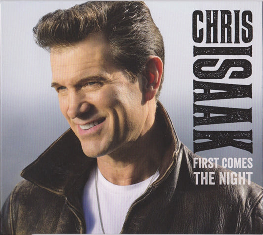 Chris Isaak - First Comes The Night CD Album