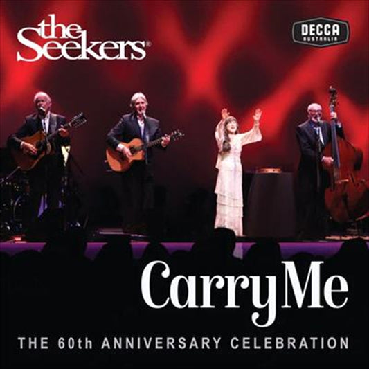 Seekers - Carry Me: 60th Anniversary CD Album