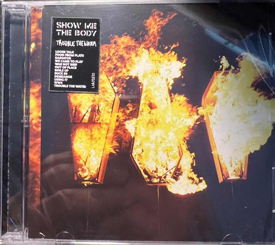 Show Me The Body - Trouble The Water CD Album