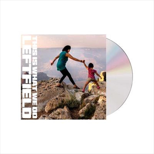 Leftfield - This Is What We Do CD Album - Dance Music