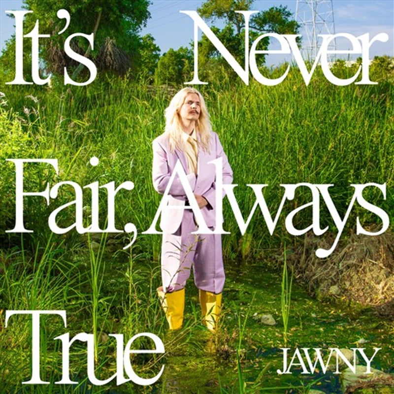 Jawny: It's Never Fairalways True - Cd Album