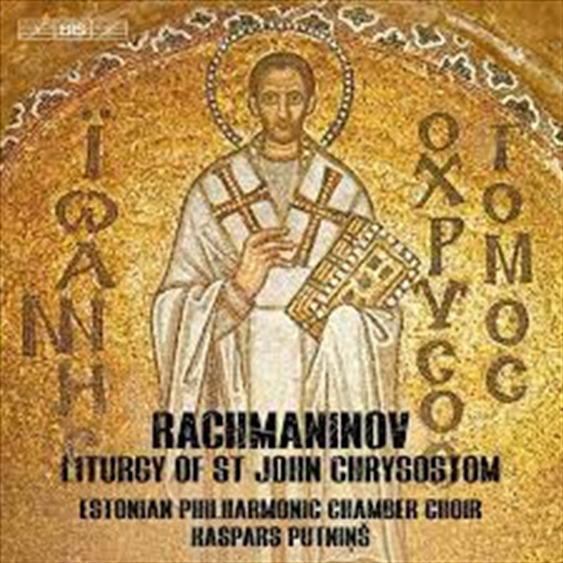 Liturgy Of St John Chrysostom - Rachmaninoff: Putnins Cd Album