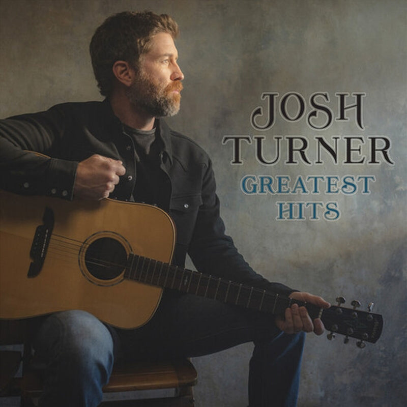 Josh Turner - Greatest Hits Album