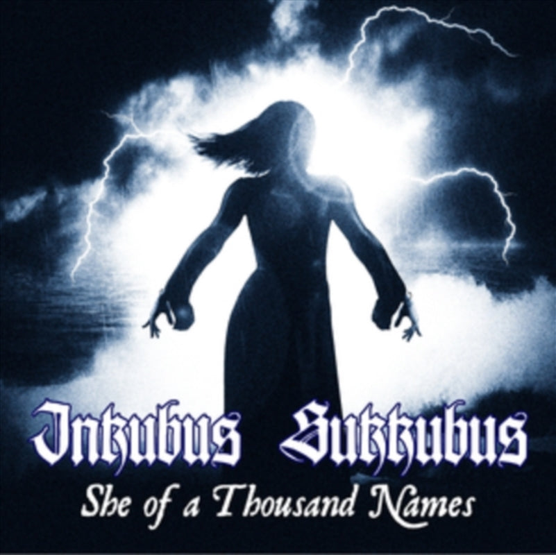 Inkubus Sukkubus - She Of A Thousand Names CD Album