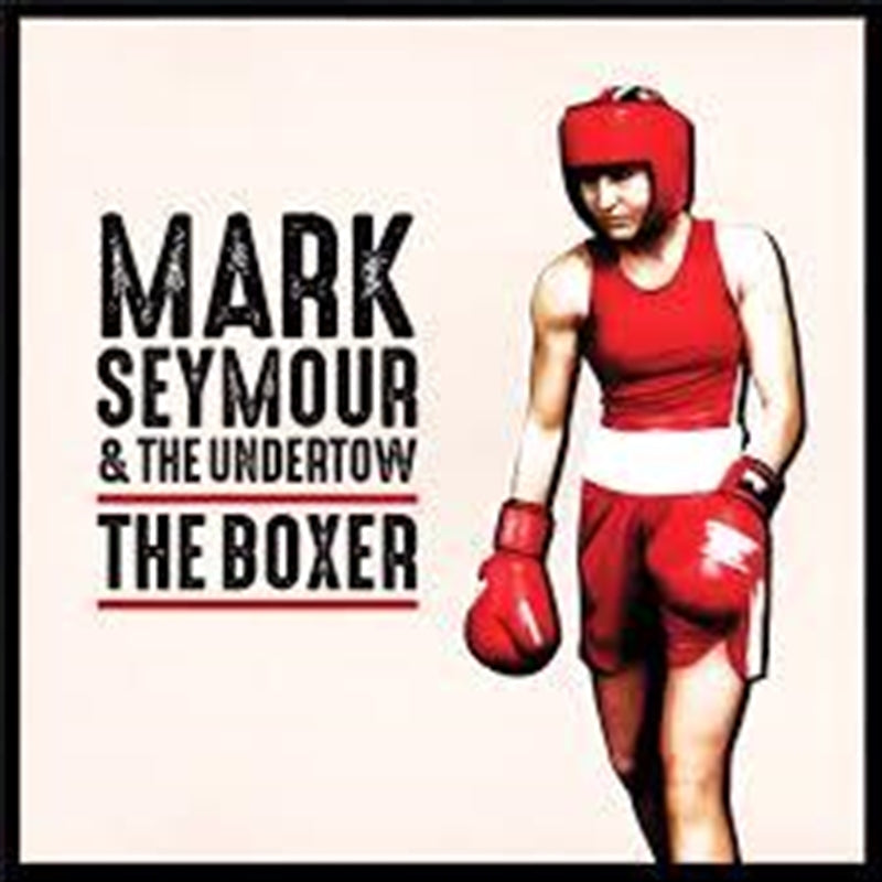 Mark Seymour & The Undertow - The Boxer CD Album - Alternative Music