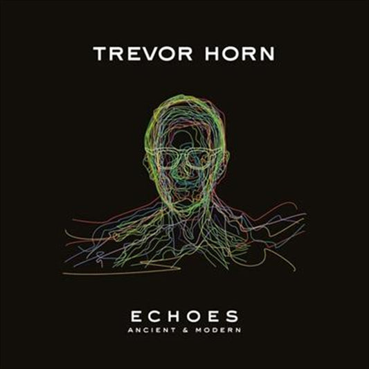 CD Album: Echoes - Ancient & Modern by Trevor Horn - Alternative Music