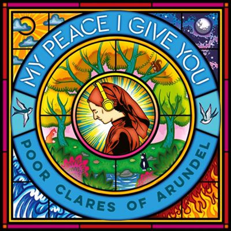 Poor Clare Sisters Arundel - My Peace I Give You CD Album