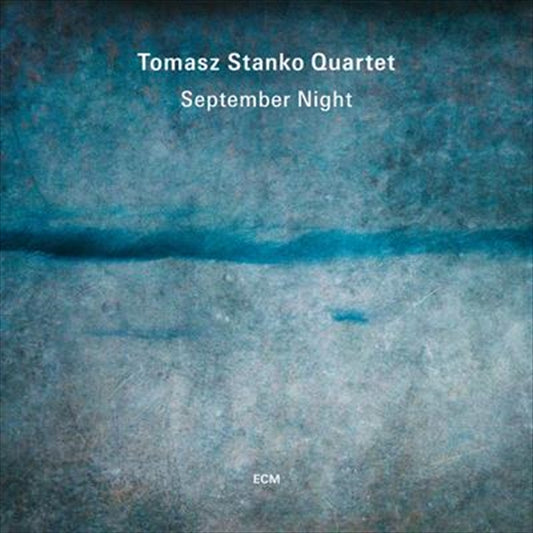 September Night - Tomasz Stanko Quartet CD Album