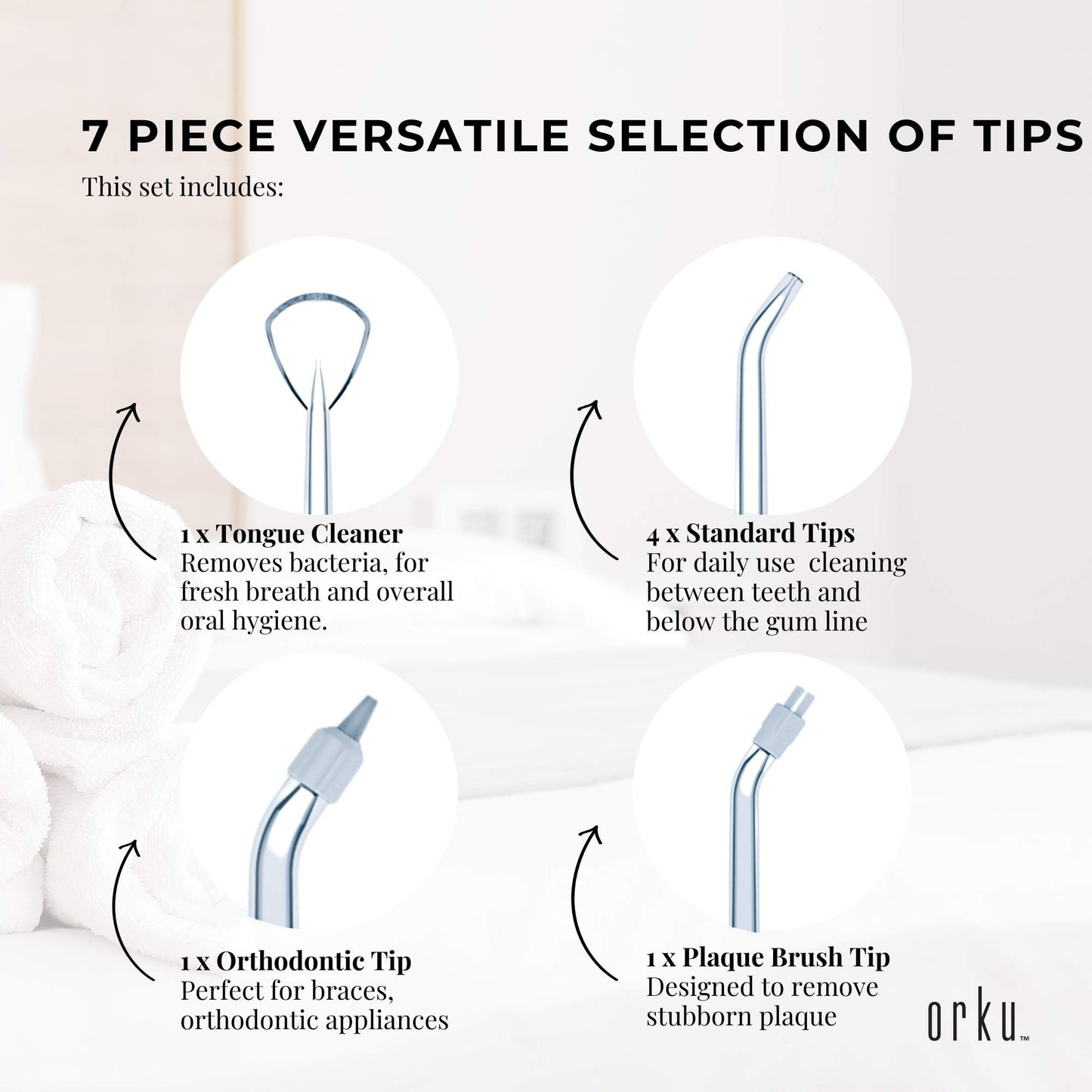 Orku 7 Dental Tips Replacement Nozzles for Water Flosser - Standard, Plaque, Orthodontic, Tongue Cleaner