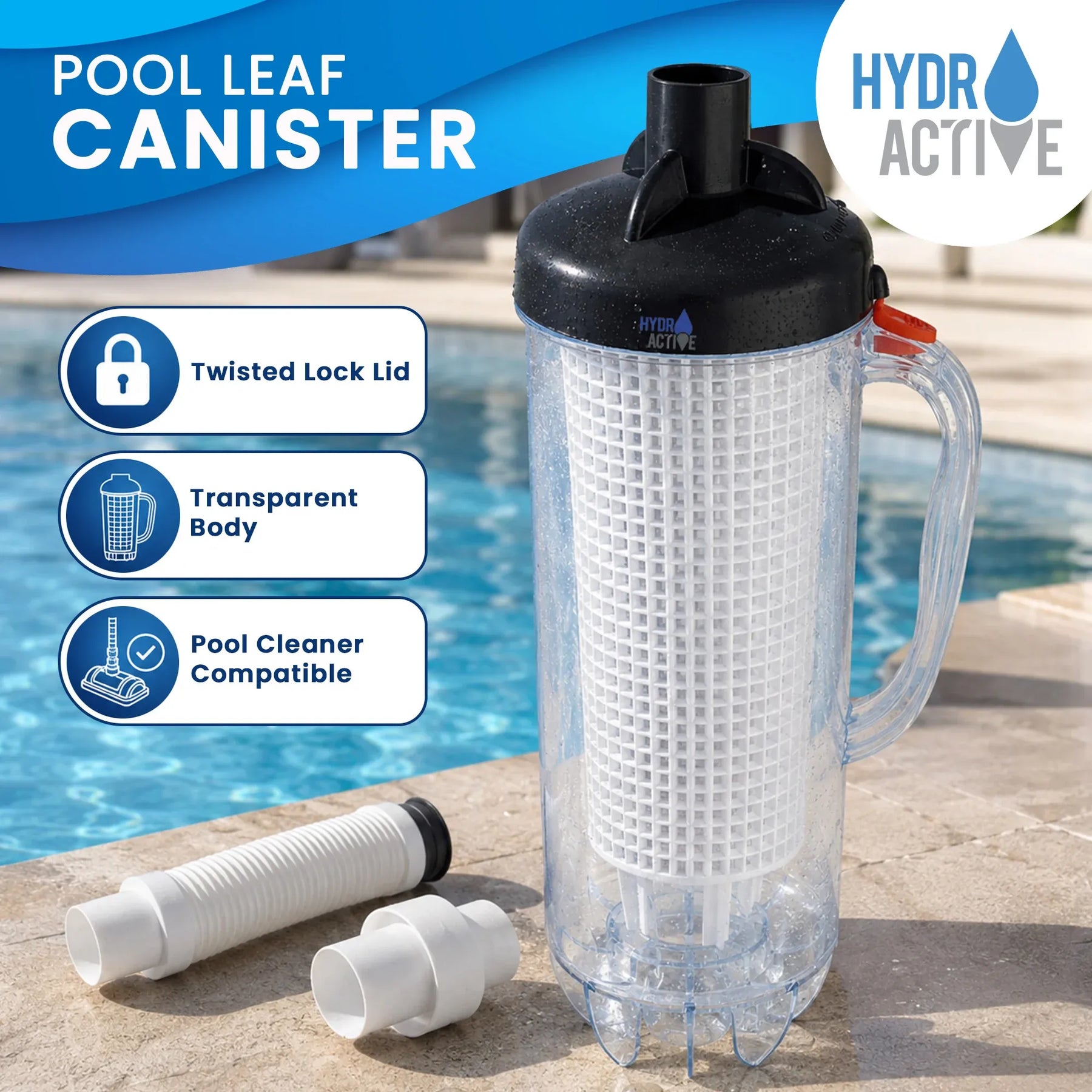 HydroActive Pool Leaf Canister – Inline Debris Trap for Suction Pool Cleaners