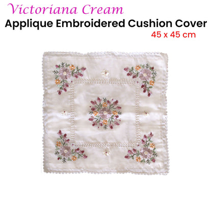 Victoriana Cream Applique Embroidered Cushion Cover 45 x 45 cm - Floral Design