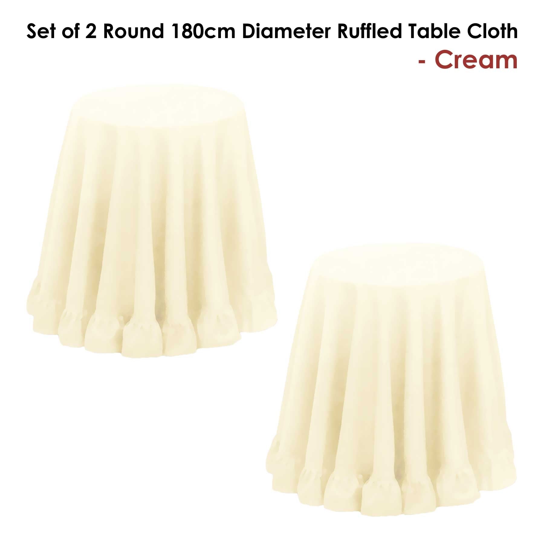 Set of 2 Round 180cm Ruffled Table Cloth Cream - Polyester, Machine Washable - SuperSaverAU - view 2