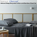 Bianca Natural Sleep Recycled Cotton Bamboo Sheet Set Charcoal Split King - SuperSaverAU - view 2