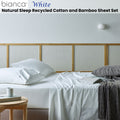Bianca Natural Sleep Recycled Cotton and Bamboo Sheet Set White Super King - SuperSaverAU - view 2