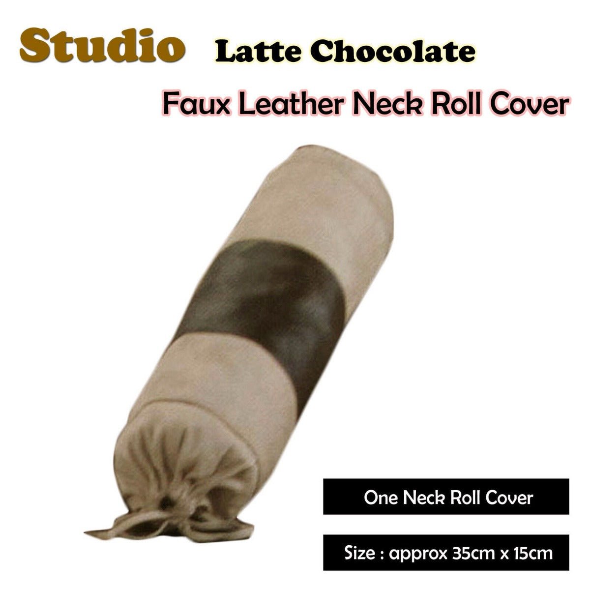 Studio Latte Chocolate Faux Leather Neckroll Cover 35cm x 15cm - Faux Suede Design