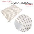 Gold Stripes Cotton Metallic Print Table Runner 33 x 180 cm - Easy Care - SuperSaverAU - view 2