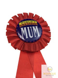 Premium World's Greatest Mum Ribbon Badge - Red