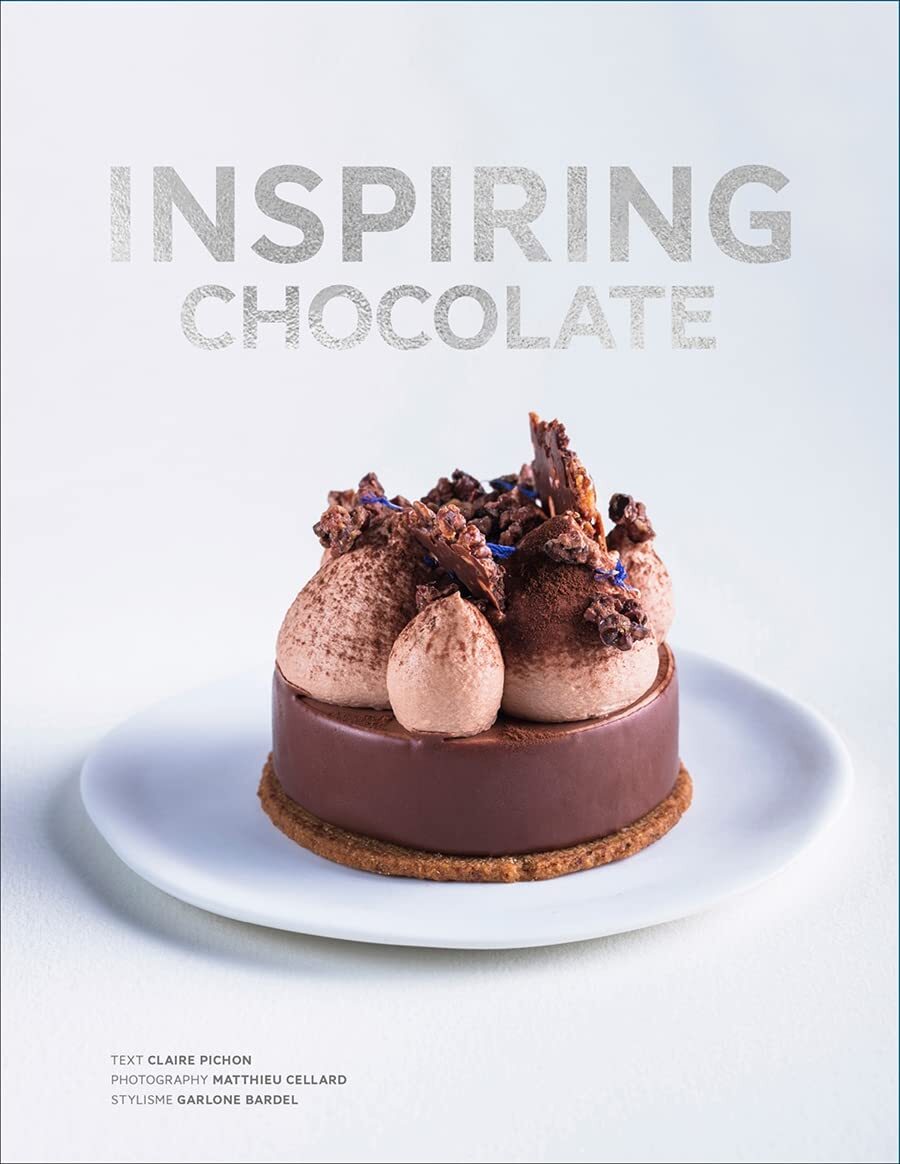 Maison Weiss Chocolate Cookbook: Inventive Recipes & Techniques - Hardcover