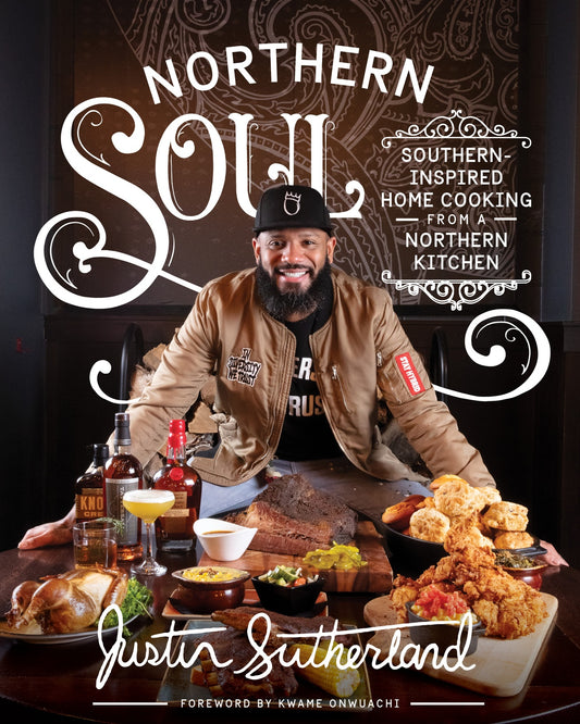 Justin Sutherland Cookbook: 90 Southern-Inspired Home Cooking Recipes - Hardcover
