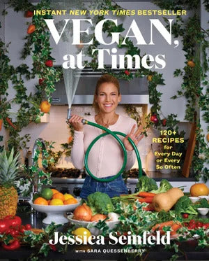 Vegan at Times by Jessica Seinfeld - Cookbook