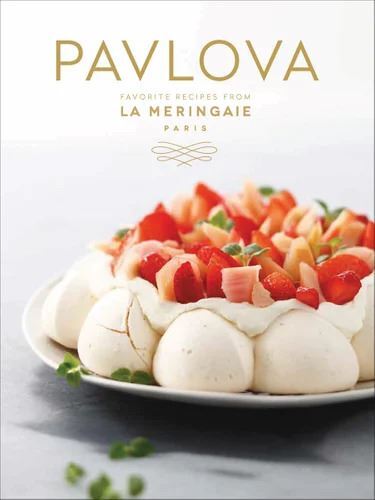 Pavlova Dessert Book by La Meringaie - 128 Pages