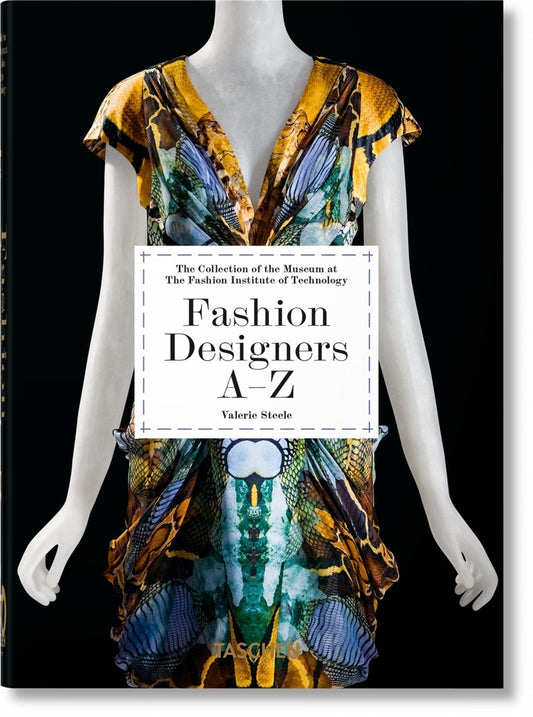 Fashion Designers A-Z: 40th Edition Celebrating Iconic Creators
