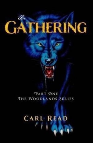 Fantasy Novel by Carl Read: Gathering (ISBN: 9780987607751)