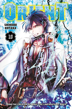 Orient Manga Volume 10: Shonen Action Paperback by Shinobu Ohtaka
