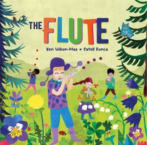 Ken Wilson-Max Flute Children's Book - Music Exploration for Ages 3-7
