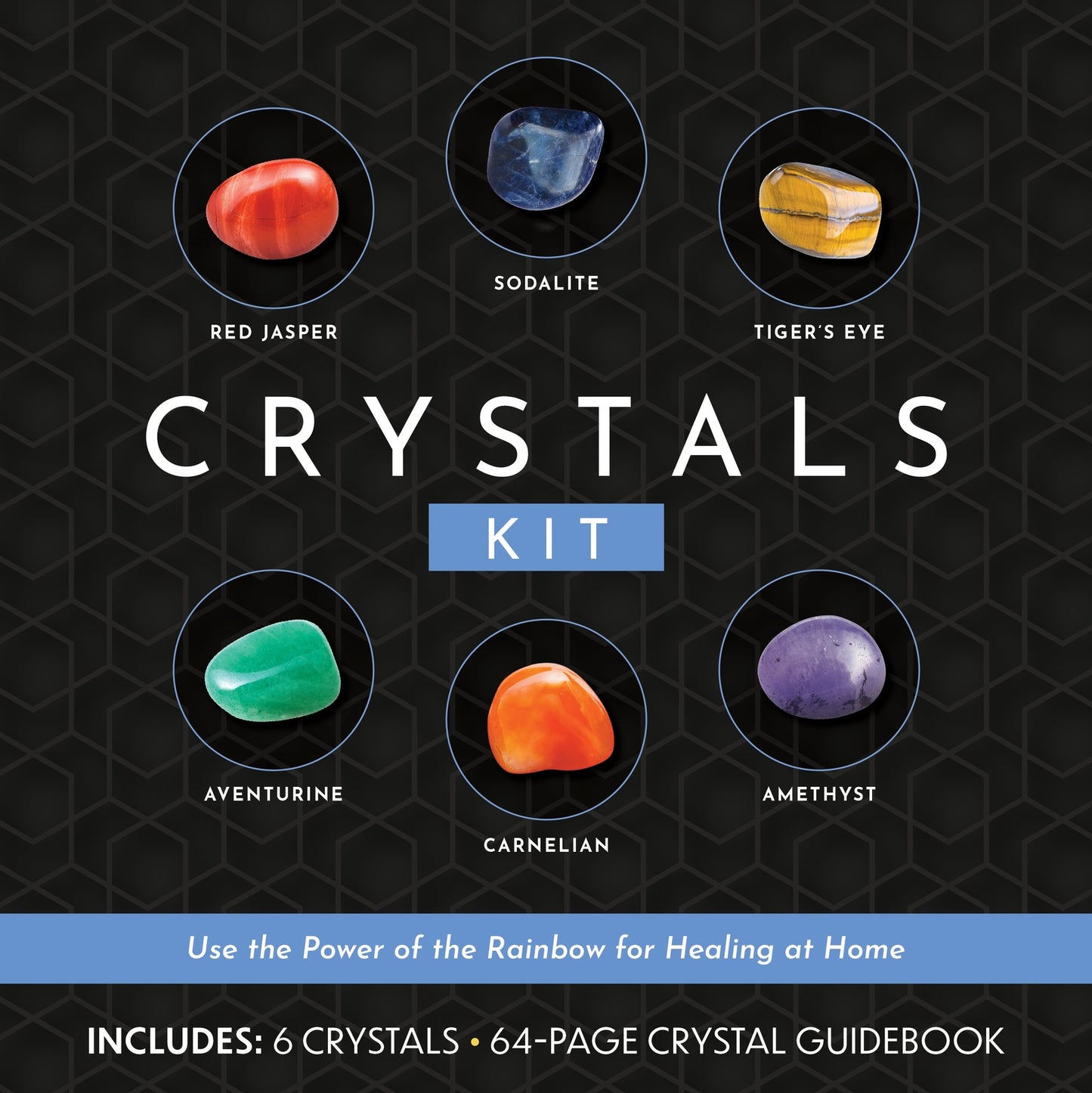 Crystals Kit: Harness the Healing Power of Crystals