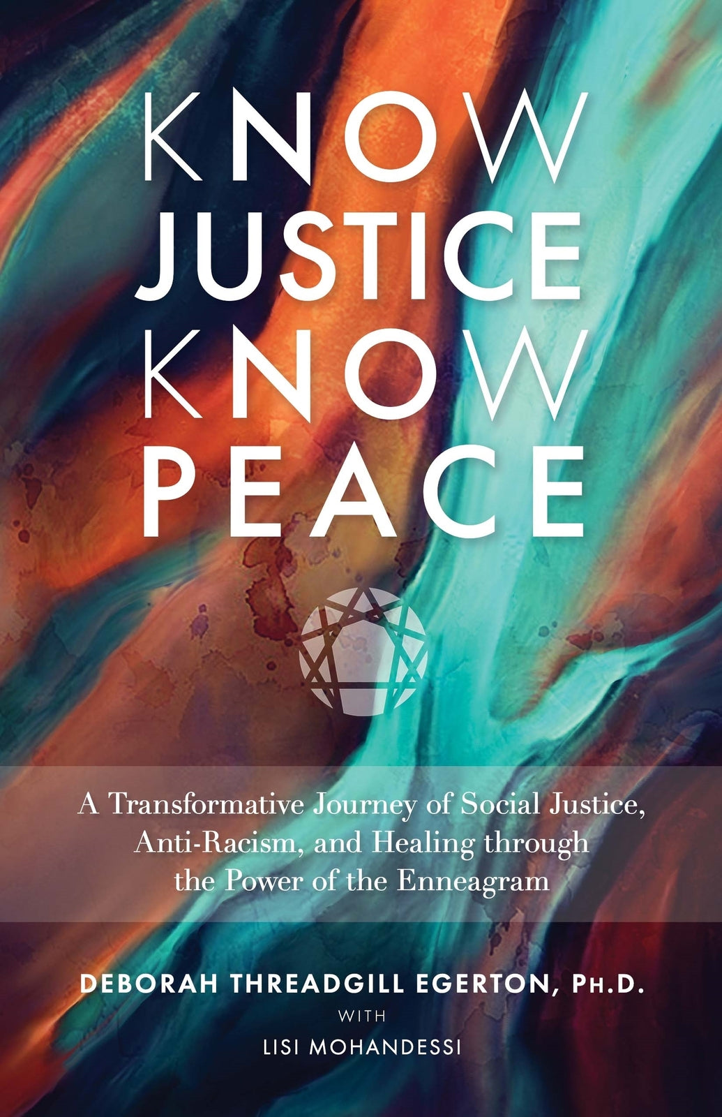 Deberoh Threadgill Egerton Know Justice, Know Peace: Enneagram Guide