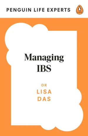 Dr. Lisa Das's Managing IBS: Comprehensive Guide